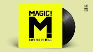 MAGIC! - Let Your Hair Down