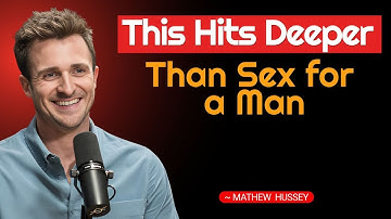 This Hits Deeper Than Sex for a Man 😳 | What Truly Makes Him Fall in Love ❤️ (Matthew Hussey Style).