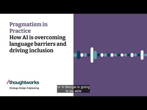 How AI is overcoming language barriers and driving inclusion — Pragmatism in Practice Episode cover