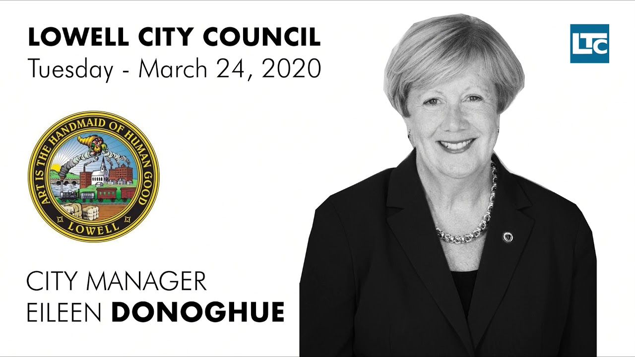 Lowell City Council March 24, 2020 YouTube