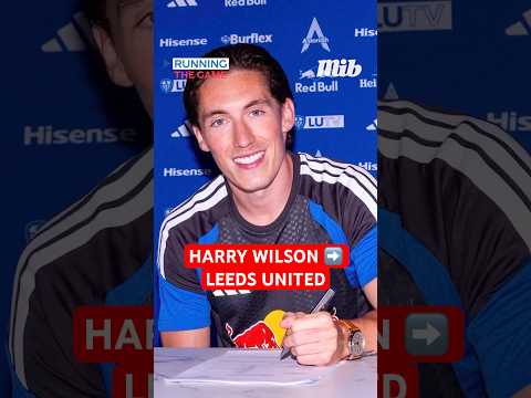 LEEDS CHAIRMAN PARAAG MARATHE ON HOW THEY FINALLY SIGNED HARRY WILSON 💙💛