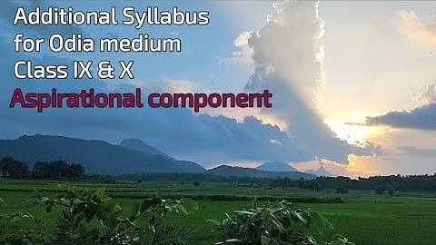ASPIRATIONAL COMPONENT FOR CLASS IX &X in Odisha