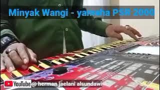 Minyak Wangi - yamaha PSR 2000