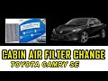 How to Replace Cabin Air Filter on 2019 Toyota Camry 2.5L