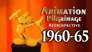 Animation Pilgrimage Awards! (1960-65)