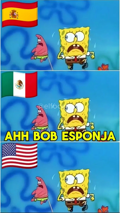 🗿Así Se Escucha El 'Ahh Bob Esponja' En 3 Idiomas #spongebob  #patricio #tiktok