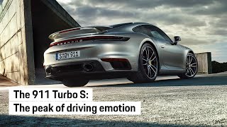 The new Porsche 911 Turbo S: The peak of driving emotion