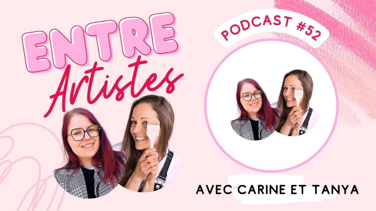 Entre Artistes #52 Finale de la saison, retour sur nos coups de coeur et brainstorm pour la saison 3