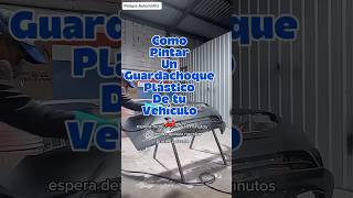 Cómo Pintar Un Plástico Automotriz