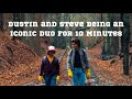 Dustin and Steve Being an Iconic Duo for 10 Minutes (Including S4)