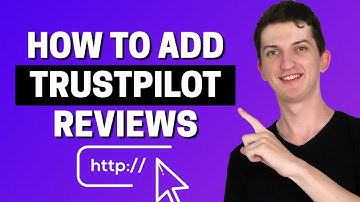 How To Add Trustpilot Reviews To Website
