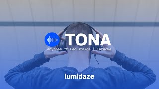 Tona - Karaoke Tetun | Anynhas Ft Deo Ataide