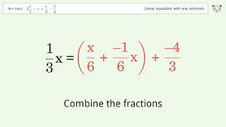 Linear equation with one unknown: Solve 3x/2-x=x/6-4/3 step-by-step solution