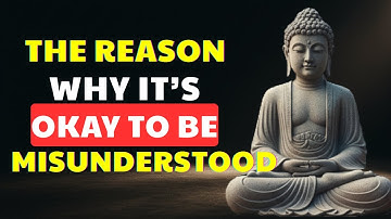 The Reason Why It’s Okay to Be Misunderstood and Maintain Your Peace of Mind When Not Understood