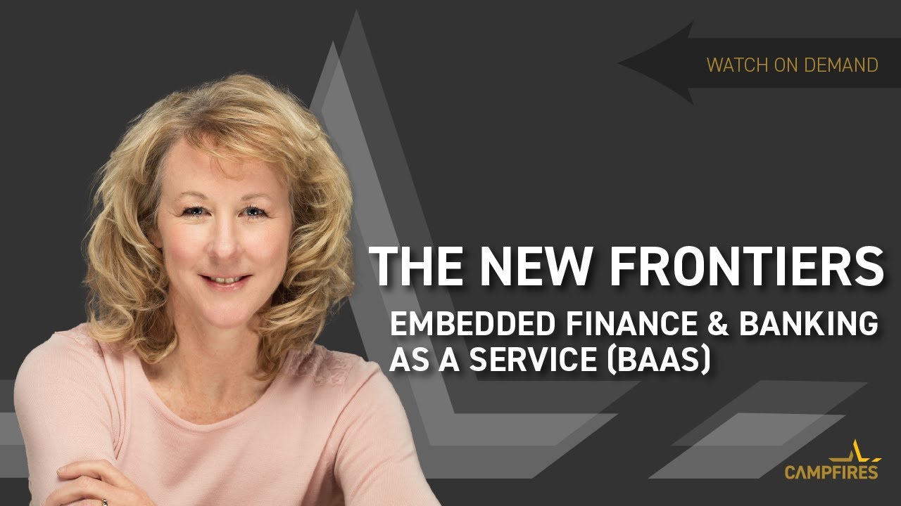 The New Frontiers – Embedded Finance & Banking as a Service (BaaS ...
