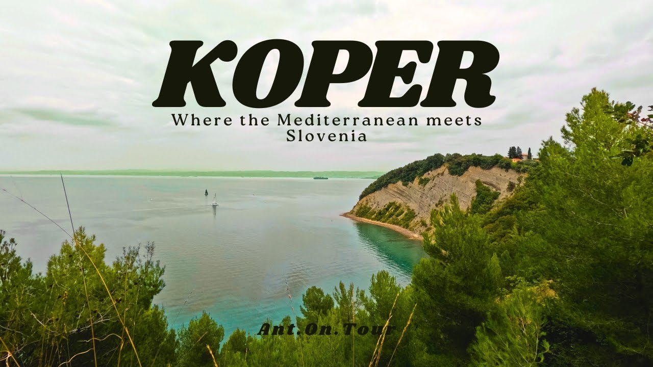 Koper - Where the Mediterranean meets Slovenia