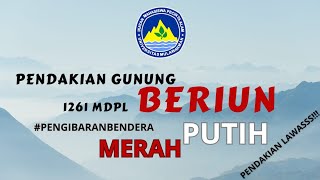 || MT.BERIUN 1261 MDPL || KALIMANTAN TIMUR
