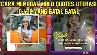 Cara Membuat Video Quotes Literasi Efek Neon DJ De Yang Gatal yang
