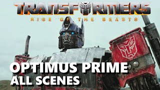 Optimus Prime  Rise of the Beasts All Scenes