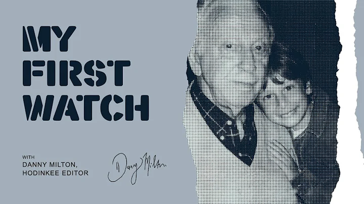 A Grandfather's Forgotten Rolex | My First Watch: Danny Milton