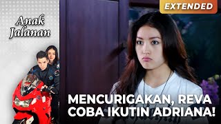 MENCURIGAKAN! Reva Coba Ikutin Adriana.. | ANAK JALANAN | EPS.05 Part 2/4