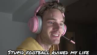 Why PewDiePie HATES Football?