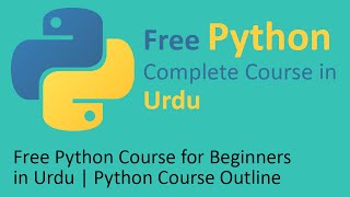 Free Python Course for Beginners in Urdu | Python Course Outline