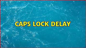 Ubuntu: Caps Lock delay