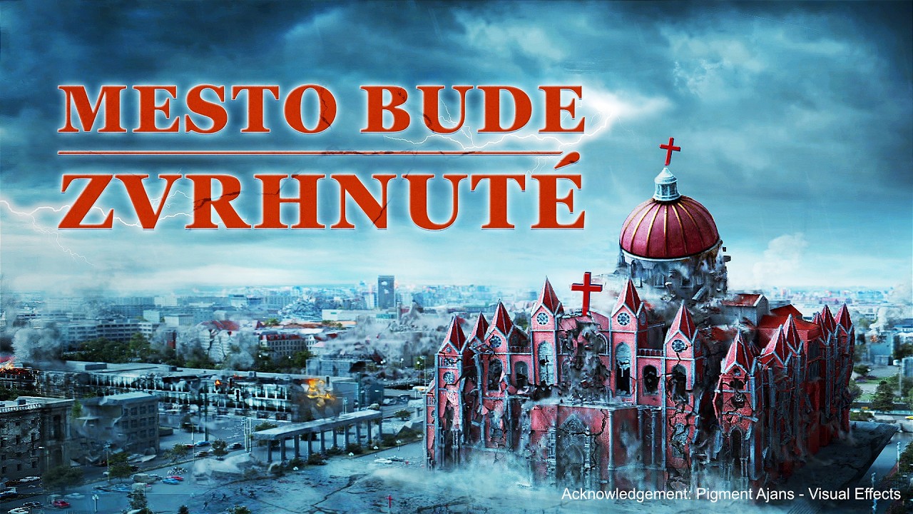 Film o evanjeliu | Mesto bude zvrhnuté | Babylon Veľký v posledných dňoch padá