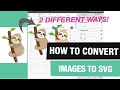 How to Convert Any Image to SVG for Cricut