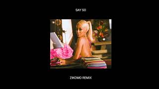 Doja Cat - Say So (Zikomo Remix)