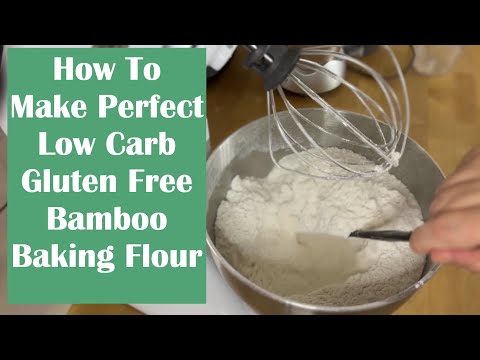 Bamboo Baking Flour -How To Make It? Keto, Low Carb, Gluten Free