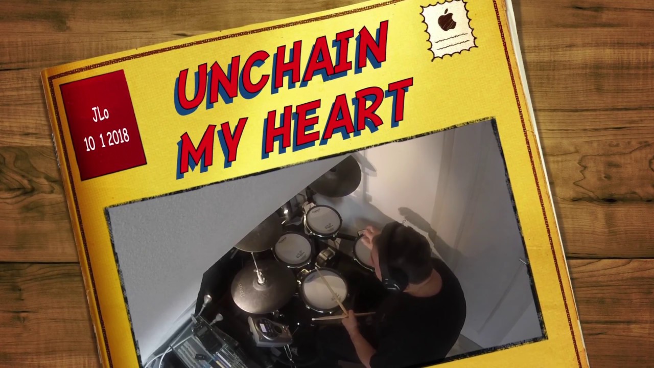Unchain My Heart DRUM COVER YouTube
