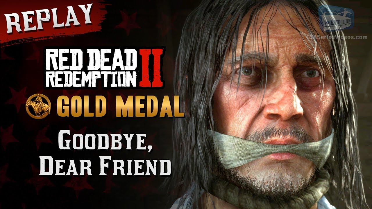 RDR2 PC - Mission #76 - Goodbye, Dear Friend [Replay & Gold Medal]