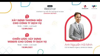 WEBINAR - CHIẾN LƯỢC XÂY DỰNG WEBSITE CHO CÔNG TY DỊCH VỤ | Wisdom Agency x Chatwork