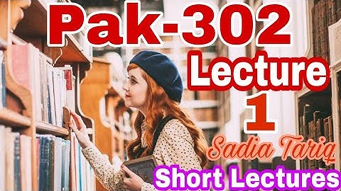 Lecture no 1 (Pak-302) V.u Short Urdu Lecture With Sadia Tariq