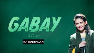 GABAY - KZ TANDINGAN LYRICS (RAYA  AND THE LAST DRAGON THEME SONG)