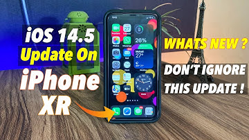 iOS 14.5 Update On iPhone XR | iOS 14.5 New Features in Hindi