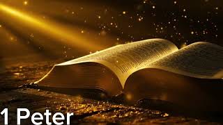 English Audio Bible - 1 Peter (COMPLETE) - New American Standard Bible (NASB2020)
