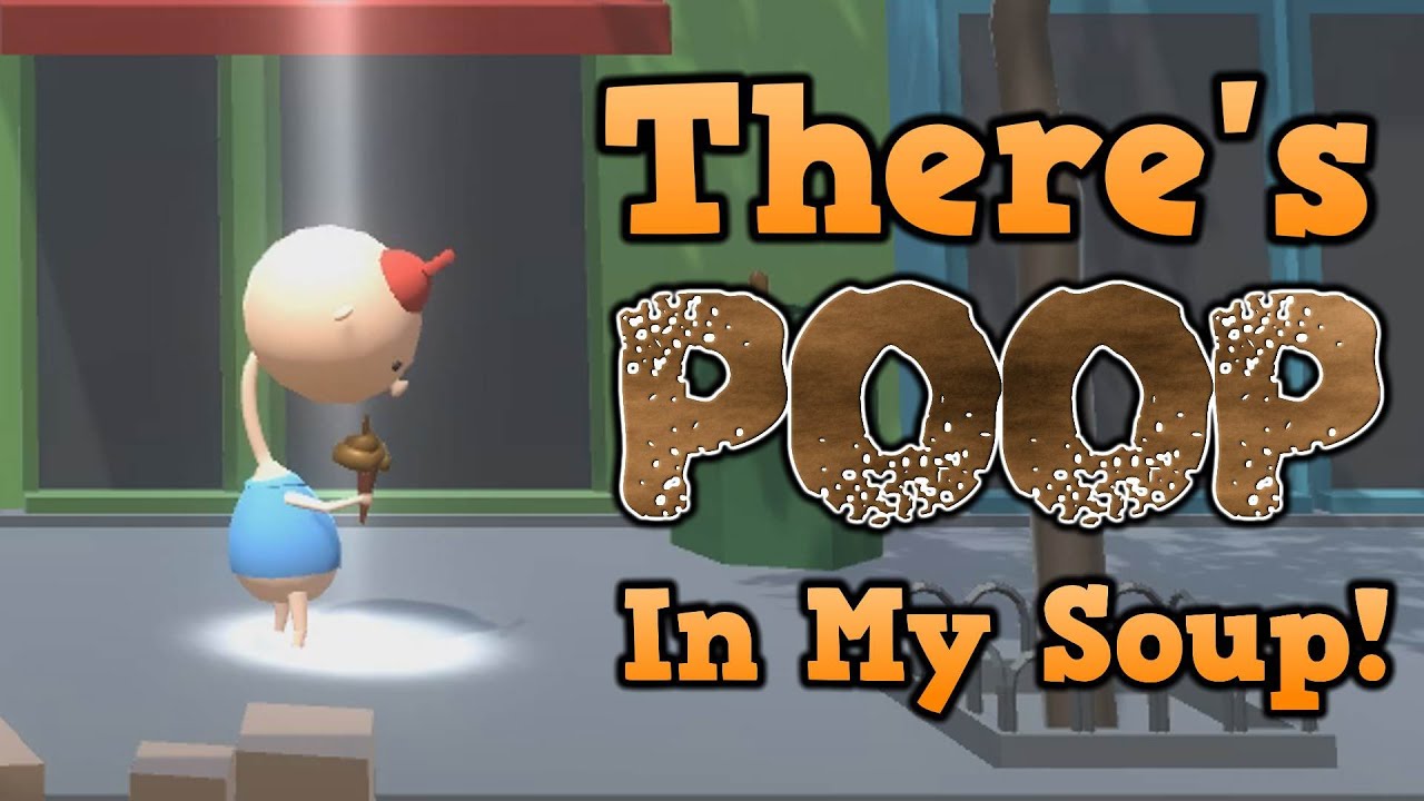 There's Poop In My Soup... Enough Said! [Live Commentary] (Funny/stupid