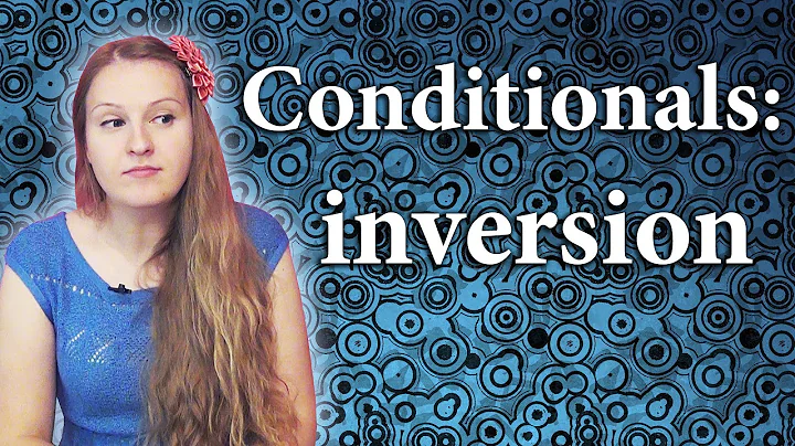 №64 Conditionals: inversion - had I known, should you be, were we to... conditional sentences - DayDayNews