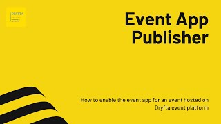 How to enable the event app for an event hosted on Dryfta event platform screenshot 1