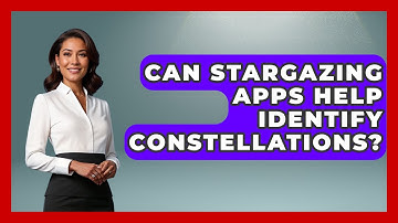 Can Stargazing Apps Help Identify Constellations? - The Everyday Why