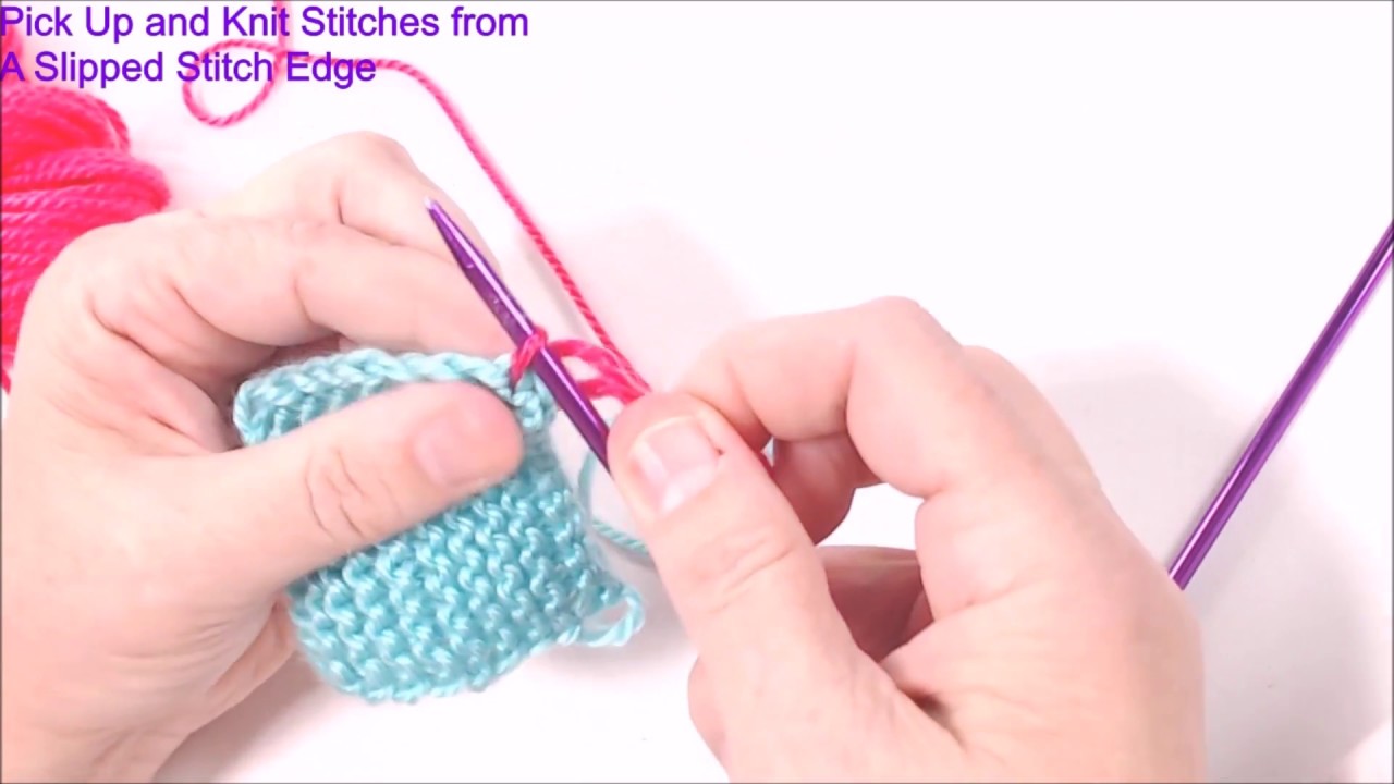 How To Pick Up And Knit Stitches Along A Slip Stitch Edge YouTube how-to-pick-up-and-knit-stitches-along-a-slip-stitch-edge-youtube