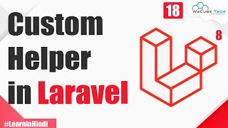 How to Create Custom Helper in Laravel 8? | Helper Function | Laravel 8 Tutorial #18