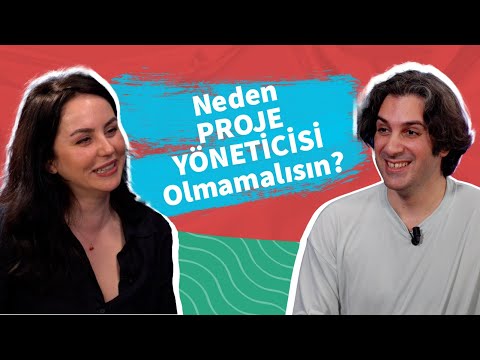 Neden Proje Yöneticisi