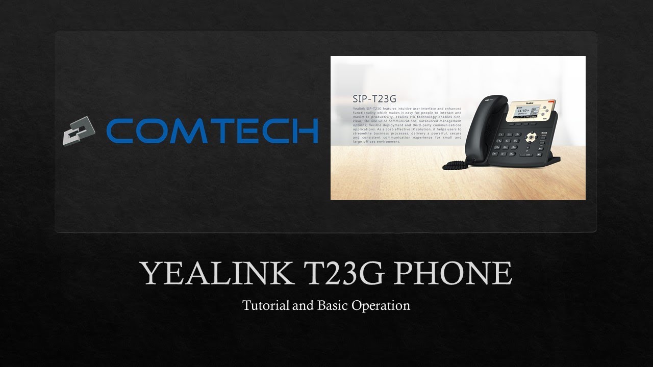 Yealink T23G Tutorial - Updated