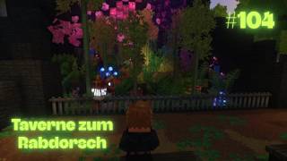 Hytale - Taverne zum Rabdorsch, weiter geht´s! ⚒️🛖 - Staffel 1 - 104