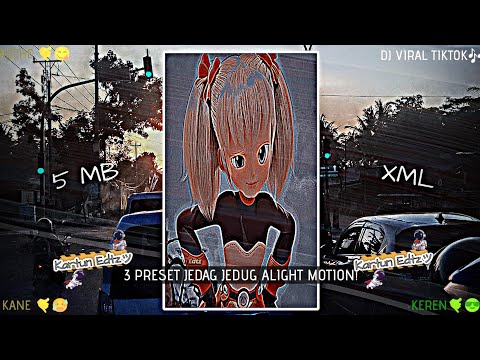 3 PRESET JEDAG JEDUG ALIGHT MOTION - PART 30 - KARTUN EDTZ ッ