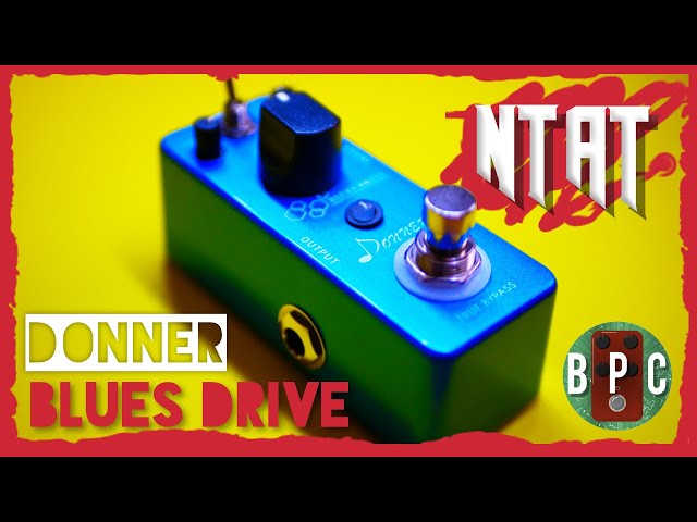 Not The Pedal You're Expecting - Donner Blues Drive - No Talk, All